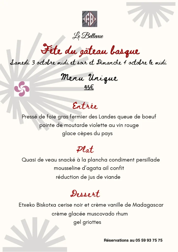 Menu de la Fête du gâteau basque au restaurant Le Bellevue, 3 et 4 octobre 2026 à Cambo-les-Bains